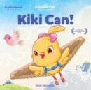 Kiki Can! : Bilingual Firsts - Book