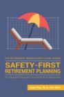 Safety-First Retirement Planning : An Integrated Approach for a Worry-Free Retirement - Book