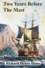 Two Years Before The Mast - Book