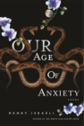 Our Age Of Anxiety - Book