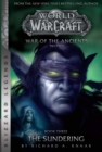 WarCraft: War of The Ancients # 3: The Sundering : The Sundering - Book