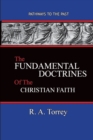 The Fundamental Doctrines of the Christian Faith : Pathways to the Past - Book