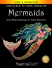 Coloring Book for Adults : MantraCraft: Mermaids: Stress Relieving Designs for Adults Relaxation - Book