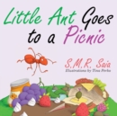 Little Ant Goes to a Picnic : Look Before You Leap - Book