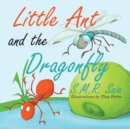 Little Ant and the Dragonfly : Every Truth Has Two Sides - Book