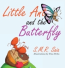 Little Ant and the Butterfly : Appearances Can Be Deceiving - Book