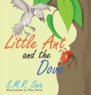 Little Ant and the Dove : One Good Turn Deserves Another - Book