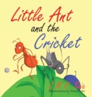 Little Ant and the Cricket : You Can't Please Everyone - Book
