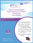 Learn To Read English With Directions In Chinese Homework : Color Edition - Book