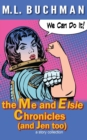The Me and Elsie Chronicles (and Jen too) - Book