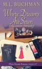 Where Dreams Are Sewn (sweet) : a Pike Place Market Seattle romance - Book