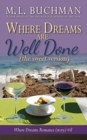 Where Dreams Are Well Done (sweet) : a Pike Place Market Seattle romance - Book