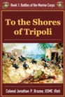 To the Shores of Tripoli - Book