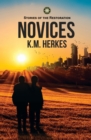 Novices : A Story Of the Restoration - Book