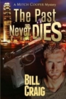 The Past Never Dies - Book