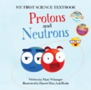 Protons and Neutrons - Book