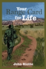 Your Range Card for Life : Military Management Techniques to Help You Control the Everyday Chaos - eBook