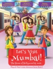 Let's Visit Mumbai! (Maya & Neel's India Adventure Series, Book 2) - Book