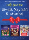 GIFT SET ONE (Diwali, Navratri, Mumbai) : Maya & Neel's India Adventure Series - Book