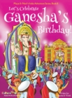 Let's Celebrate Ganesha's Birthday! (Maya & Neel's India Adventure Series, Book 11) - Book