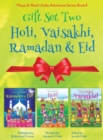 GIFT SET TWO (Holi, Ramadan & Eid, Vaisakhi) : Maya & Neel's India Adventure Series (Festival of Colors, Multicultural, Non-Religious, Culture, Bhangra, Lassi, Biracial Indian American Families, Sikh, - Book