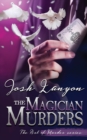 The Magician Murders : The Art of Murder 3 - Book