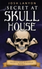 Secret at Skull House : An M/M Cozy Mystery: Secrets and Scrabble 2 - Book