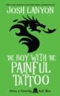 The Boy with the Painful Tattoo : Holmes & Moriarity 3 - Book