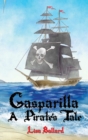 Gasparilla : A Pirate's Tale - Book