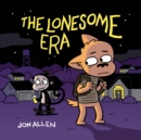 The Lonesome Era - Book
