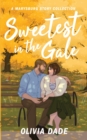 Sweetest in the Gale : A Marysburg Story Collection - Book