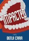 Impacted : A Novel - eBook