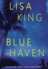 Blue Haven : A Novel - eBook