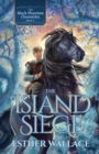The Island Siege : The Black Phantom Chronicles (Book 3) - Book