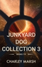 Junkyard Dog Collection 3 Books 7-9 - eBook
