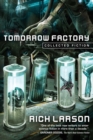 Tomorrow Factory : Collected Fiction - eBook