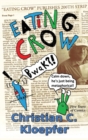 Eating Crow : Five Years of Comics - Book