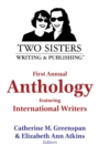 Two Sisters Writing and Publishing First Annual Anthology : Featuring International Writers - eBook