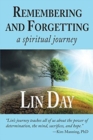 Remembering and Forgetting : A Spiritual Journey - Book