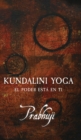 Kundalini Yoga : El poder esta en ti - Book