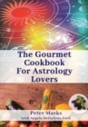 The Gourmet Cookbook for Astrology Lovers - Book