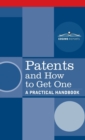 Patents and How to Get One : A Practical Handbook - Book