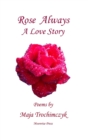 Rose Always - A Love Story - Book