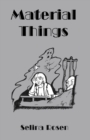 Material Things - Book