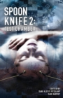 Spoon Knife 2 : Test Chamber - Book