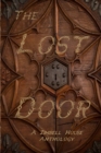 The Lost Door : A Zimbell House Anthology - Book