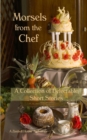 Morsels from the Chef : A Collection of Delectable Short Stories - Book