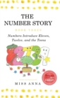 The Number Story 3 / The Number Story 4 : Numbers Introduce Eleven, Twelve, and the Teens / Numbers Teach Children Their Ordinal Names - Book