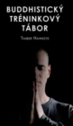 Buddhisticky Treninkovy Tabor - Book