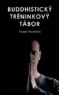 Buddhisticky Treninkovy Tabor - Book